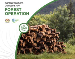 Green Practices Guideline for Forest Operation